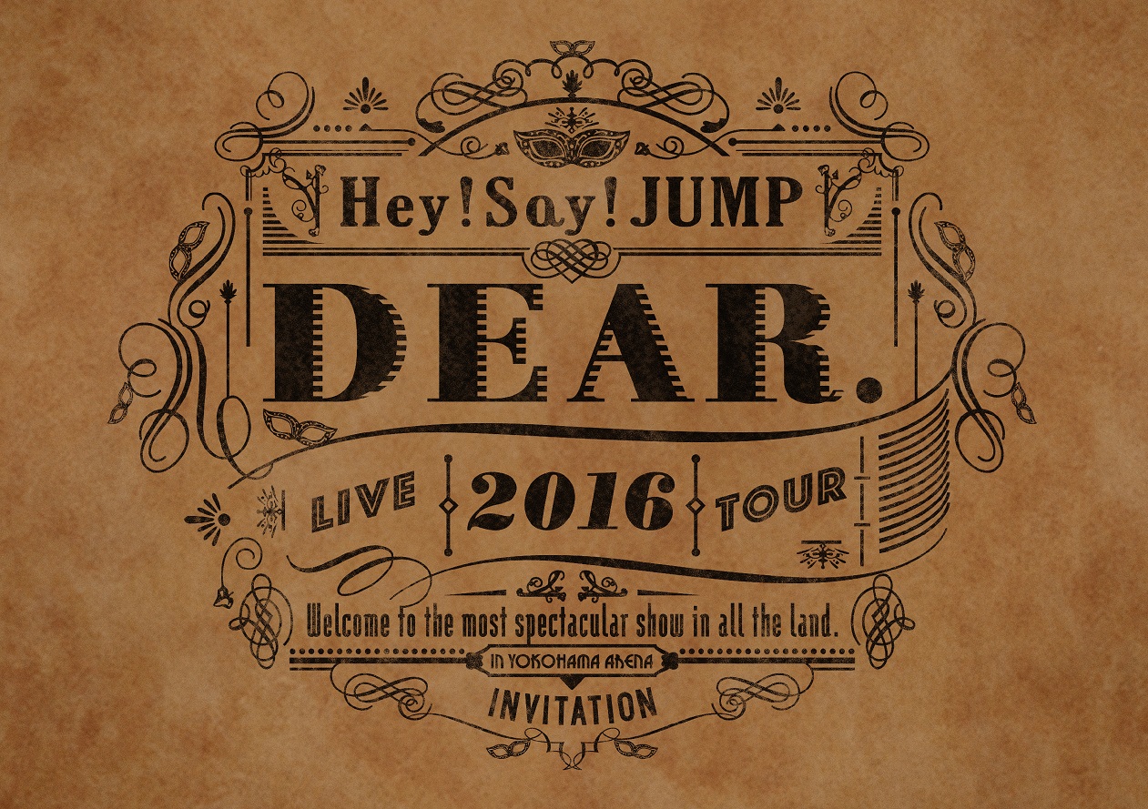 Hey! Say! JUMP LIVE TOUR 2016 DEAR. | Jpop Wiki | Fandom