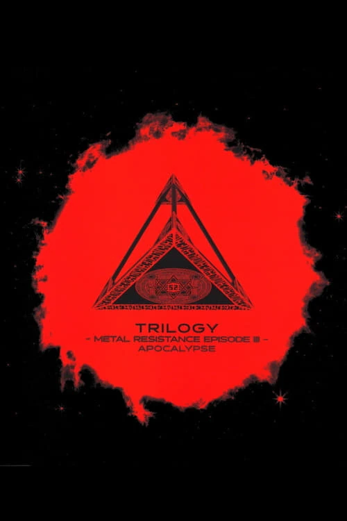 TRILOGY - METAL RESISTANCE EPISODE III - APOCALYPSE | Jpop Wiki