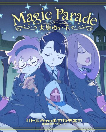 Magic Parade Jpop Wiki Fandom Magic Parade Jpop Wiki Fandom