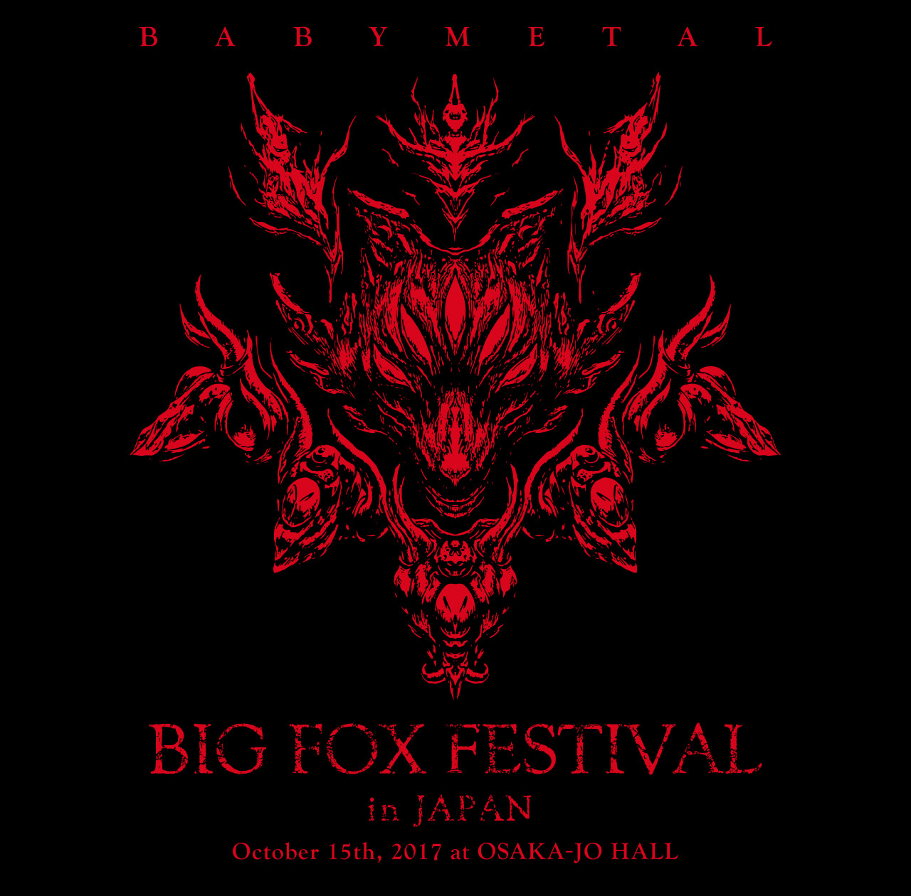 BABYMETAL/ THE FOX FESTIVALS IN JAPAN-