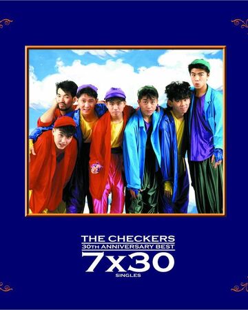 The Checkers 30th Anniversary Best 7 30 Singles Jpop Wiki Fandom