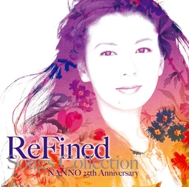 ReFinedSongsCollectionNANNO25thAnniversary