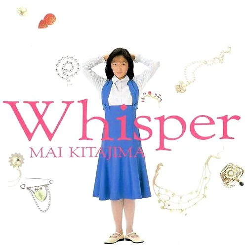 Whisper (Kitajima Mai) | Jpop Wiki | Fandom