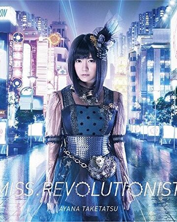 Miss Revolutionist Jpop Wiki Fandom
