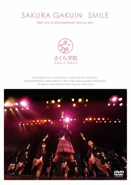 SAKURAGAKUINFIRSTLIVE&DOCUMENTARY2010to2011~SMILE~ DVD