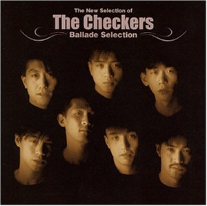 The Checkers Ballade Selection | Jpop Wiki | Fandom