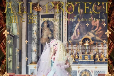 Chi to Mitsu ~ Anthology of Gothic Lolita & Horror | ALI PROJECT