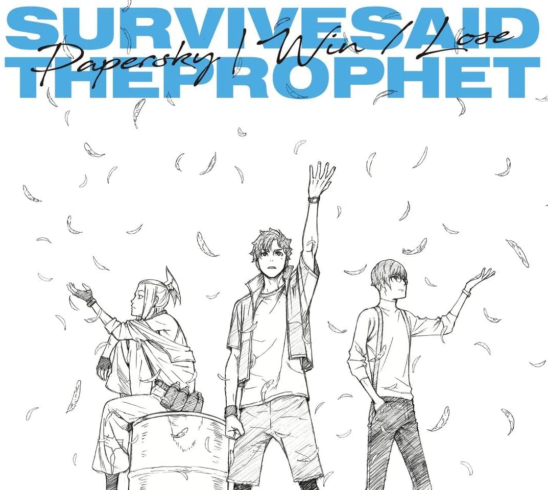 Survive Said the Prophet 