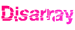 DisarrayText2