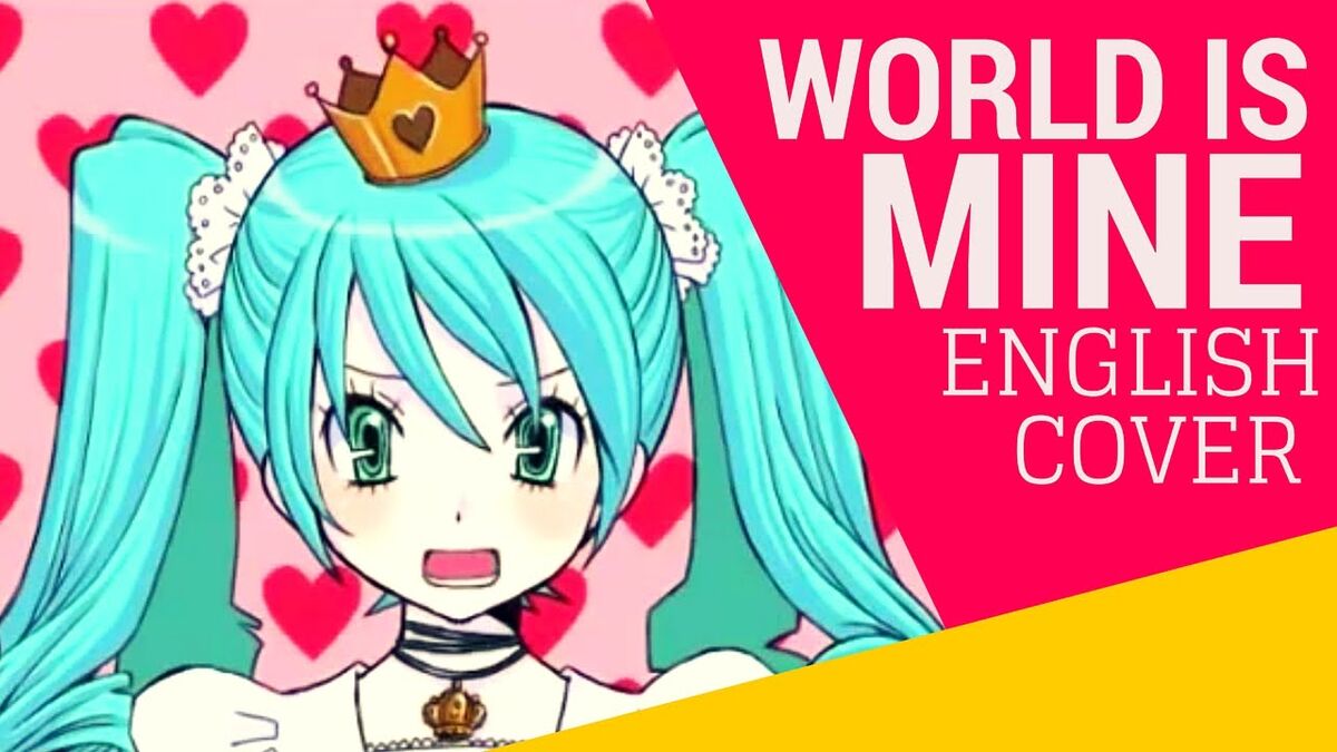 ワールドイズマイン (World is Mine), Vocaloid Wiki