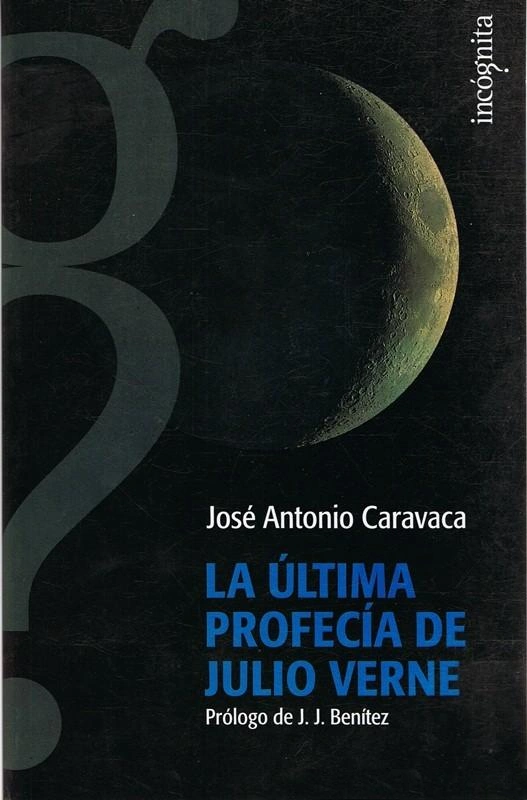 La ultima profecia de Julio Verne