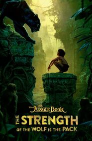 The Jungle Book The Strength of the Wolf is the Pack