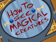 How To See Magical Creatures