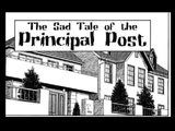 The Sad Tale of the Principal Post