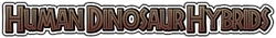 HumanDinosaurHybridName