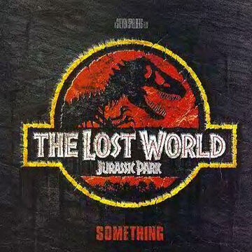 The Lost World Jurassic Park Film Jurassic Park Wiki Fandom