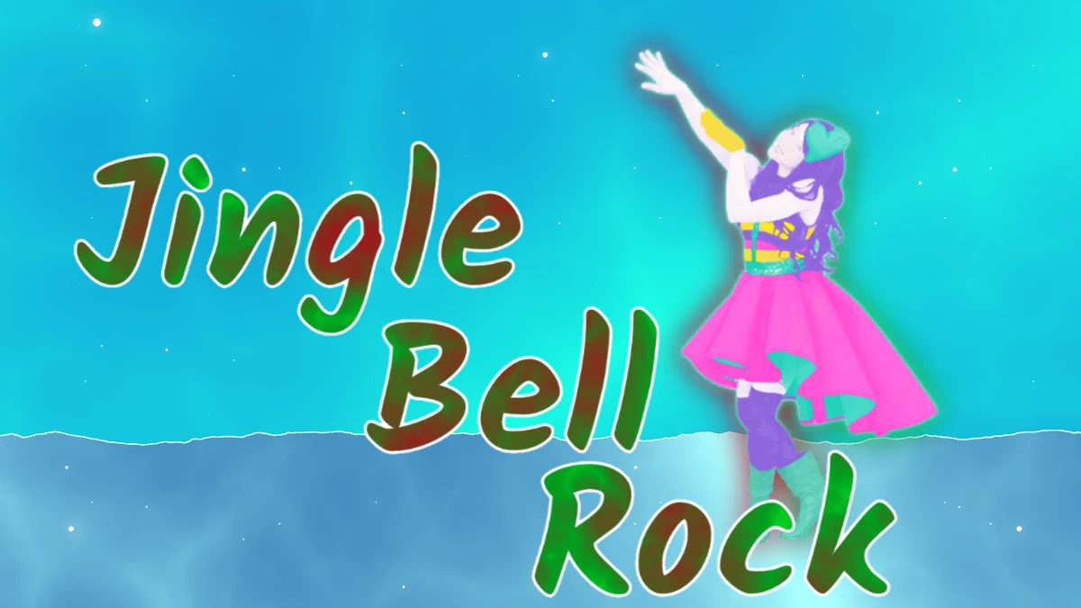 Jingle Bell Rock Just Dance Fanon Wiki Fandom