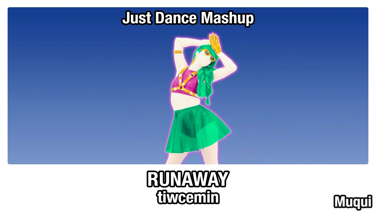 RUNAWAY Just Dance Fanon Wiki Fandom
