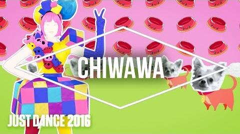 Just Dance 2016 - Chiwawa by Wanko Ni Mero Mero - Official US
