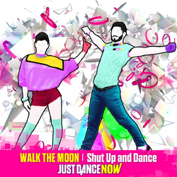 Shut Up And Dance | Just Dance (Videogame series) Wiki | Fandom