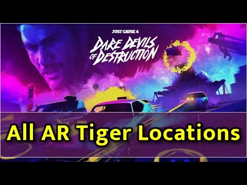 Just_Cause_4_Dare_Devils_-_All_AR_Tiger_Locations_(Tiger_Tamer)