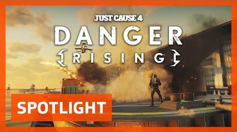 Just_Cause_4_SPOTLIGHT_Danger_Rising