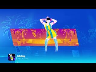 Just Dance 2018 (Unlimited)- Cola Song