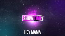 Just Dance 2016 Hey Mama - Showtime