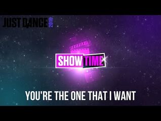 Just Dance 2016 - You're The One That I Want - Showtime