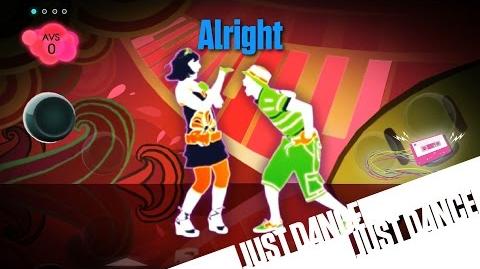 Alright - Just Dance 2