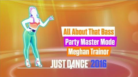 All About That Bass (Party Master - GamePad View) - Just Dance 2016
