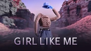 Girl Like Me (Just Dance+)