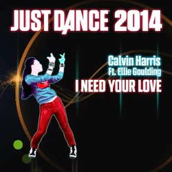 I Need Your Love | Just Dance Wiki | Fandom 