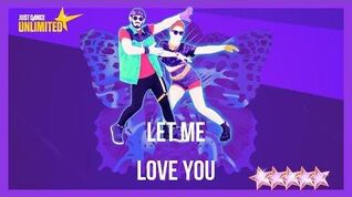 Just Dance 2018 (Unlimited) Let Me Love You