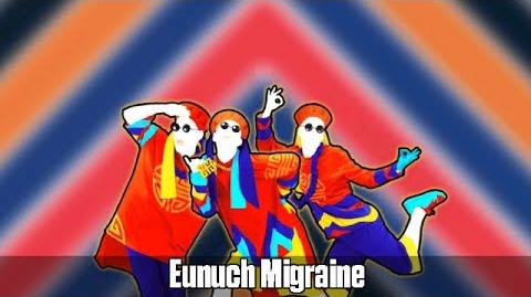 Just Dance Vitality School - Eunuch Migraine Gameplay