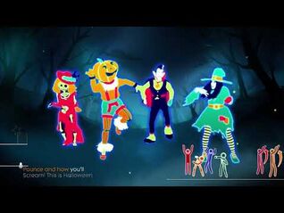 Just dance 2017 this is Halloween