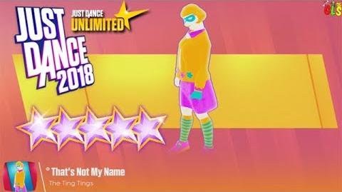 That's Not My Name Just Dance 2018 (Unlimited) - 5 Megastars