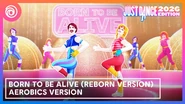 Born to Be Alive (Reborn Version) (Aerobics Version)