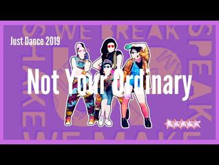 Just Dance 2019 - Not Your Ordinary