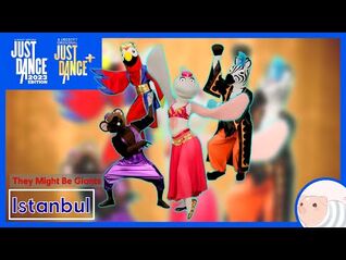 Istanbul - They Might Be Giants - Just Dance 2023 Edition