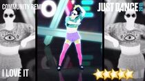 I Love It (Community Remix) - Just Dance 2015