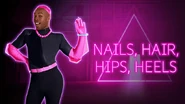 Nails, Hair, Hips, Heels (Official Choreo) (Just Dance+ files)