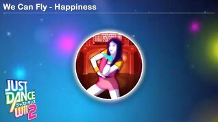 We Can Fly - Happiness Just Dance Wii 2