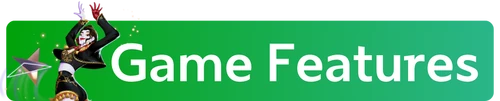 Game Features