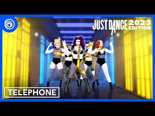 Just Dance 2023 Edition - Telephone by Lady Gaga Ft