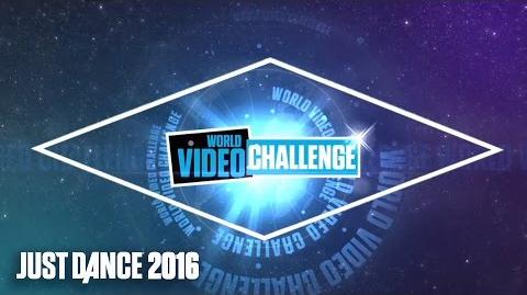 Just Dance 2016 WORLD VIDEO CHALLENGE