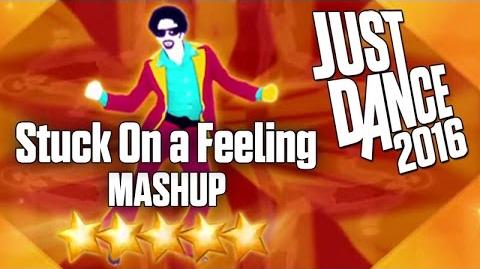 Stuck On A Feeling (Mashup) - Just Dance 2016