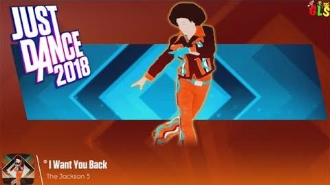 I Want You Back - Just Dance 2018