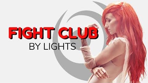 LIGHTS "FIGHT CLUB" LYRICS