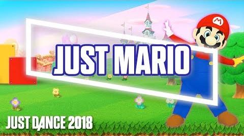 Just Mario - Just Dance 2018 Gameplay Teaser (US)